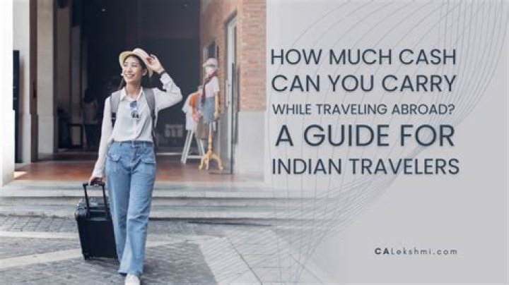 How much Indian cash can an Indian citizen carry abroad?