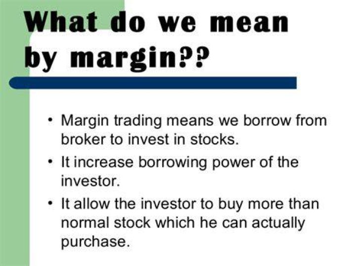 What does buying on the margin mean?