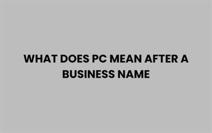 What does PC mean in a business name?
