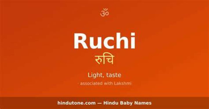 What does the word Ruchi mean?
