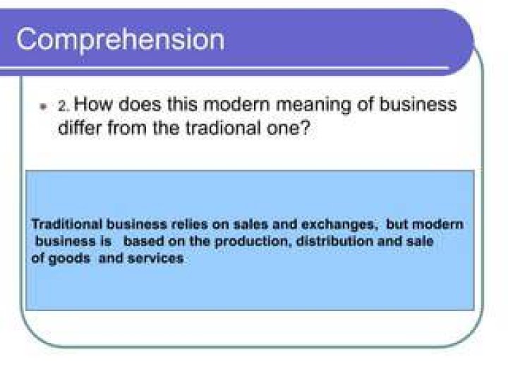 What does this modern meaning of business differ from the traditional one?